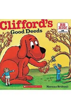 Clifford's Good Deeds - Norman Bridwell