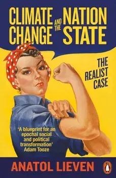 Climate Change and the Nation State/Anatol Lieven