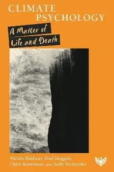Climate Psychology. A Matter of Life and Death, Paperback/Sally Weintrobe