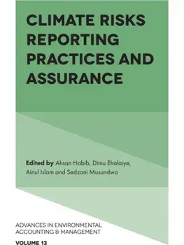 Climate Risks Reporting Practices and Assurance, Hardback/***