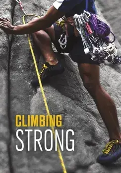 Climbing Strong, Paperback/Jake Maddox