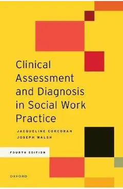 Clinical Assessment and Diagnosis in Social Work Practice - Jacqueline Corcoran