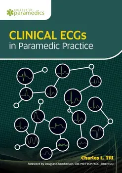 Clinical ECGs in Paramedic Practice, Paperback/Charles L. Till
