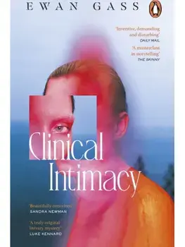 Clinical Intimacy, Paperback/Ewan Gass