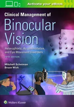 Clinical Management of Binocular Vision, Paperback/Mitchell Scheiman
