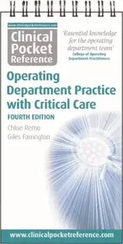 Clinical Pocket Reference Operating Department Practice. with Critical Care, 4 Revised edition, Spiral Bound/Chloe Remo
