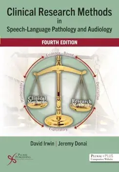 Clinical Research Methods in Speech-Language Pathology and Audiology. 4 ed, Paperback/***