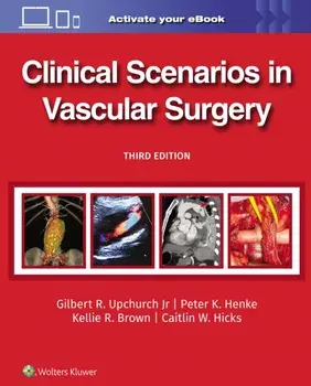 Clinical Scenarios in Vascular Surgery. 3 ed, Hardback/Caitlin Whitney, MD Hicks