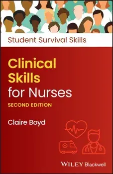 Clinical Skills for Nurses, 2nd Edition, Paperback/C Boyd