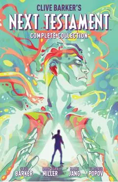 Clive Barker's Next Testament Complete Collection - Clive Barker