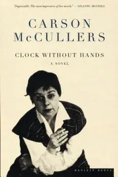 Clock Without Hands, Paperback/Carson McCullers