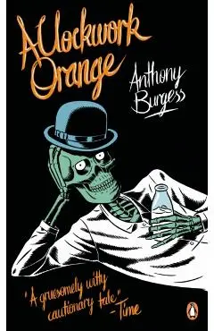 Clockwork Orange - Anthony Burgess