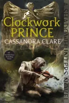 Clockwork Prince, Paperback/Cassandra Clare