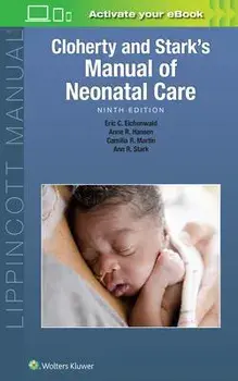 Cloherty and Stark's Manual of Neonatal Care. 9 ed, Paperback/Camilia R. Martin