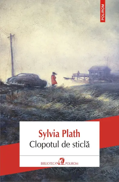 Clopotul de sticla | Sylvia Plath