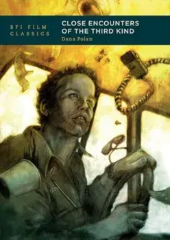 Close Encounters of the Third Kind, Paperback/Dana (New York University, UK) Polan