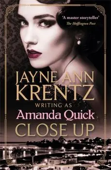 Close Up. escape to the glittering golden age of 1930s Hollywood, Paperback/Amanda Quick