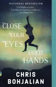 Close Your Eyes, Hold Hands, Paperback/Chris Bohjalian