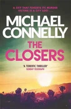 Closers, Paperback/Michael Connelly
