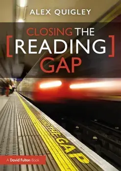 Closing the Reading Gap, Paperback/Alex Quigley