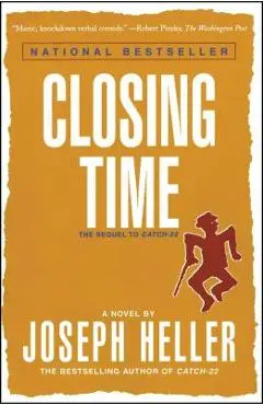 Closing Time: The Sequel to Catch-22 - Joseph Heller