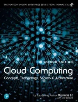 Cloud Computing. Concepts, Technology, Security, and Architecture, 2 ed, Paperback/Eric Monroy