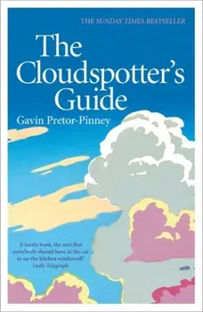 Cloudspotter's Guide, Paperback/Gavin Pretor-Pinney