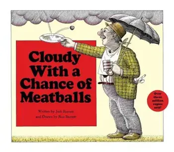 Cloudy with a Chance of Meatballs, Hardcover/Judi Barrett
