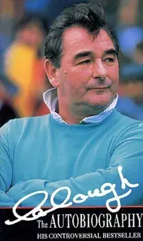 Clough The Autobiography, Paperback/Brian Clough