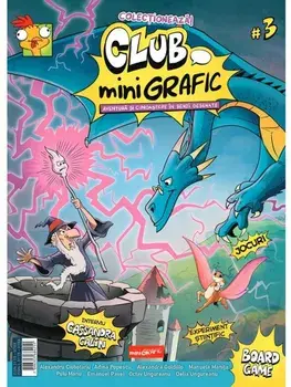 Club miniGrafic. Aventura si cunoastere in benzi desenate. Volumul 3/***