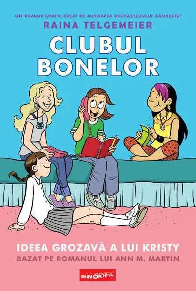 Clubul bonelor 1. Ideea grozavă a lui Kristy - Raina Telgemeier