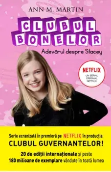 Clubul bonelor. Adevarul despre Stacey/Ann M. Martin