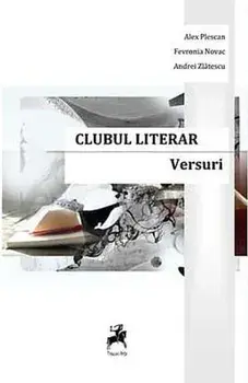Clubul Literar/Alex Plescan, Fevronia Novac, Andrei Zlătescu