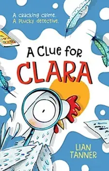 Clue for Clara, Paperback/Lian Tanner