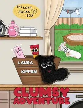 Clumsy Adventure. The Lost Socks Box, Paperback/Laura Kippen