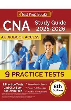 CNA Study Guide 2025-2026: 7 Practice Tests and CNA Book for Exam Prep [8th Edition] - Lydia Morrison