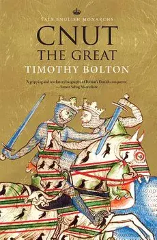 Cnut the Great, Paperback/Timothy Bolton