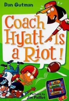 Coach Hyatt Is a Riot!, Paperback/Dan Gutman