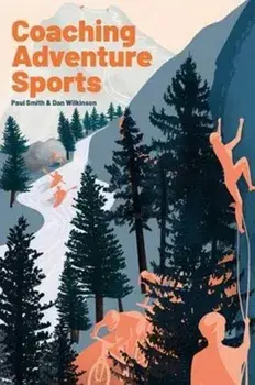 Coaching Adventure Sports, Paperback/Paul Smith