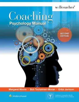 Coaching Psychology Manual, Hardcover/Margaret Moore