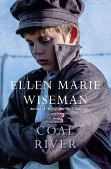 Coal River, Paperback/Ellen Marie Wiseman