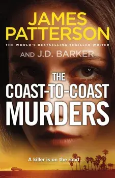Coast-to-Coast Murders. A killer is on the road..., Paperback/James Patterson
