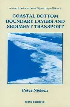 Coastal Bottom Boundary Layers and Sediment Transport, Paperback/Peter Nielsen