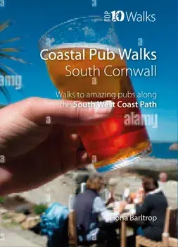 Coastal Pub Walks: Cornwall. Walks to amazing pubs along the South West Coast Path, Paperback/Fiona Barltrop