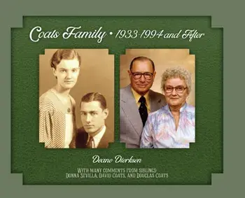 Coats Family 1933-1994 and After, Hardcover/Deane Dierksen