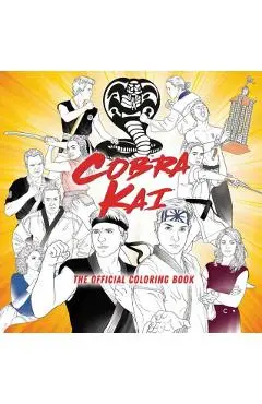 Cobra Kai: The Official Coloring Book - Random House Worlds