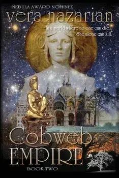 Cobweb Empire, Paperback/Vera Nazarian