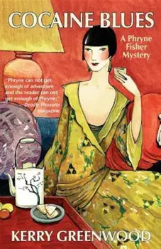 Cocaine Blues: A Phryne Fisher Mystery, Paperback/Kerry Greenwood