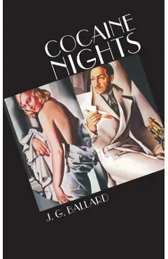 Cocaine Nights - J. G. Ballard