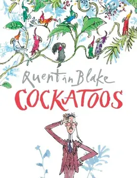 Cockatoos, Paperback/Quentin Blake